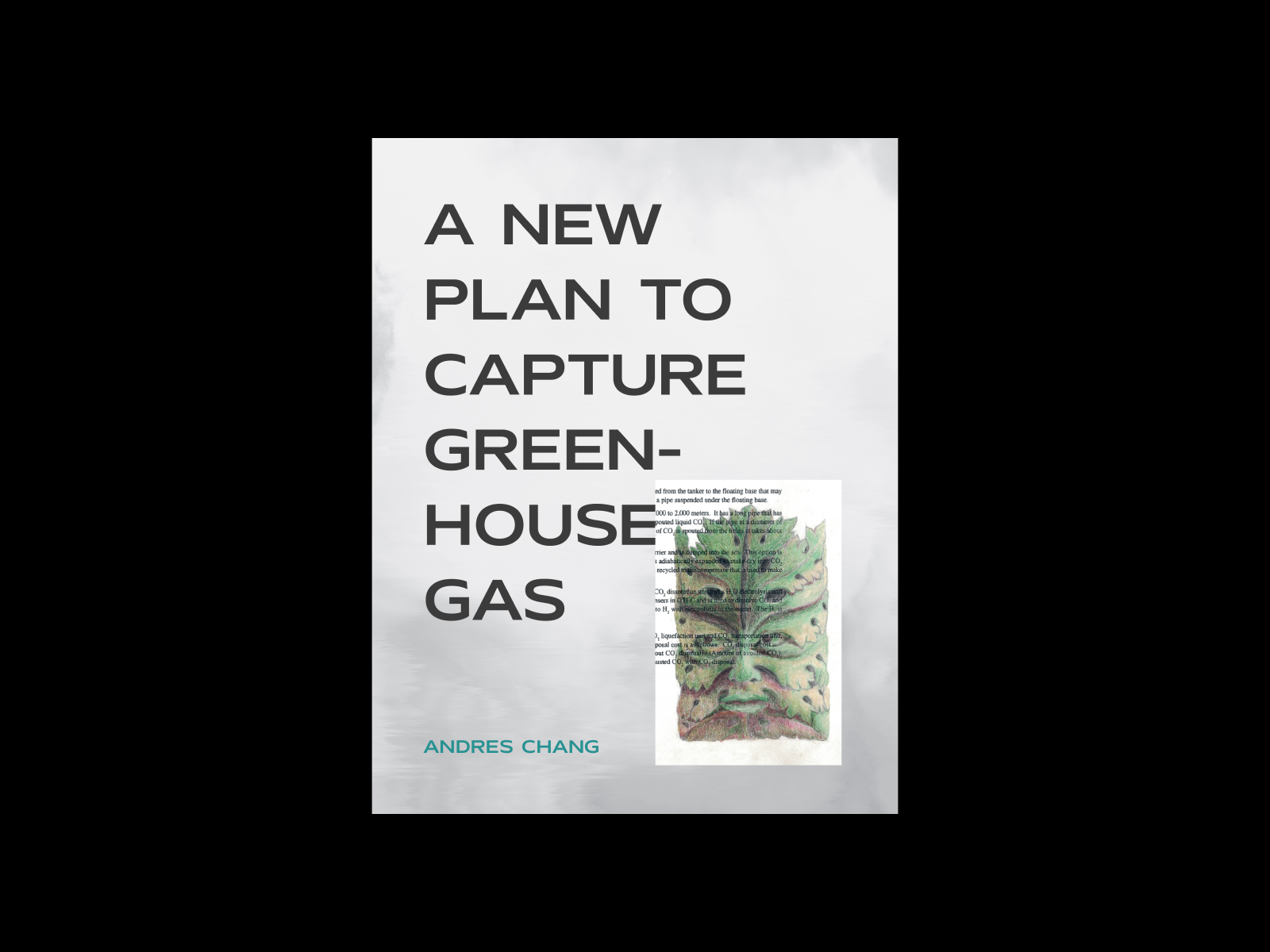 A New Plan to Capture Greenhouse Gas — Book Talk with Andres Chang